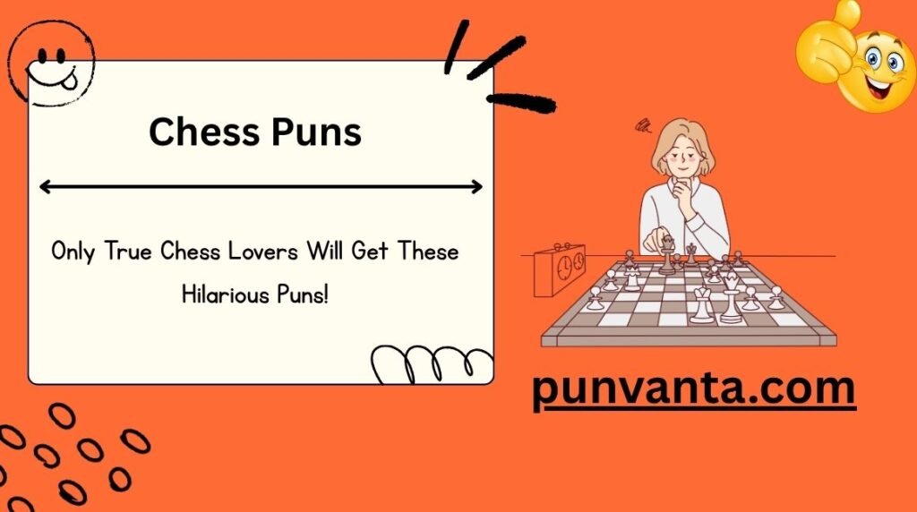 Chess Puns