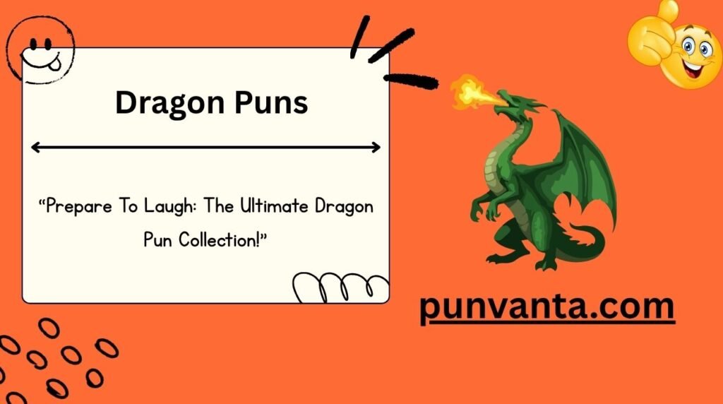 Dragon Puns