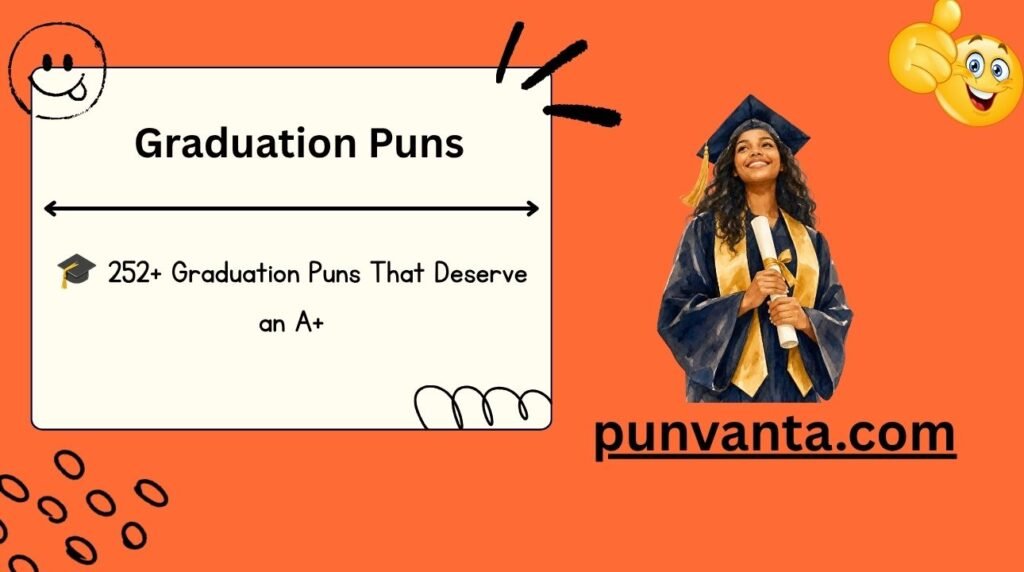 Graduation Puns