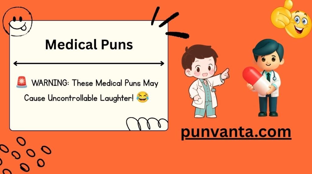Medical Puns