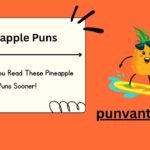 Pineapple Puns