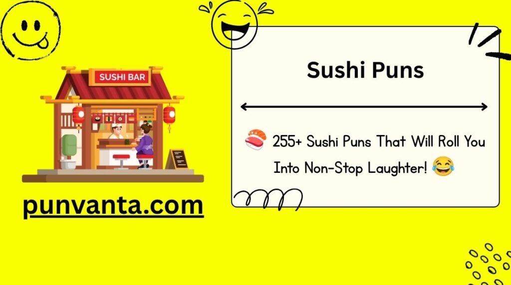 Sushi Puns