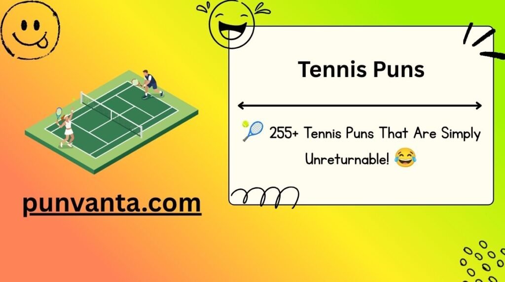 Tennis Puns
