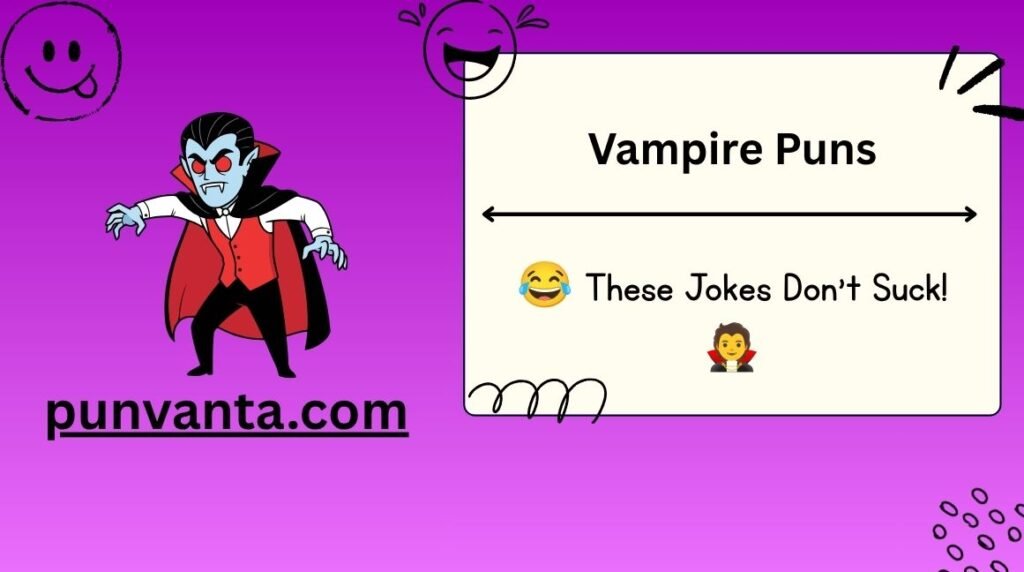 Vampire Puns