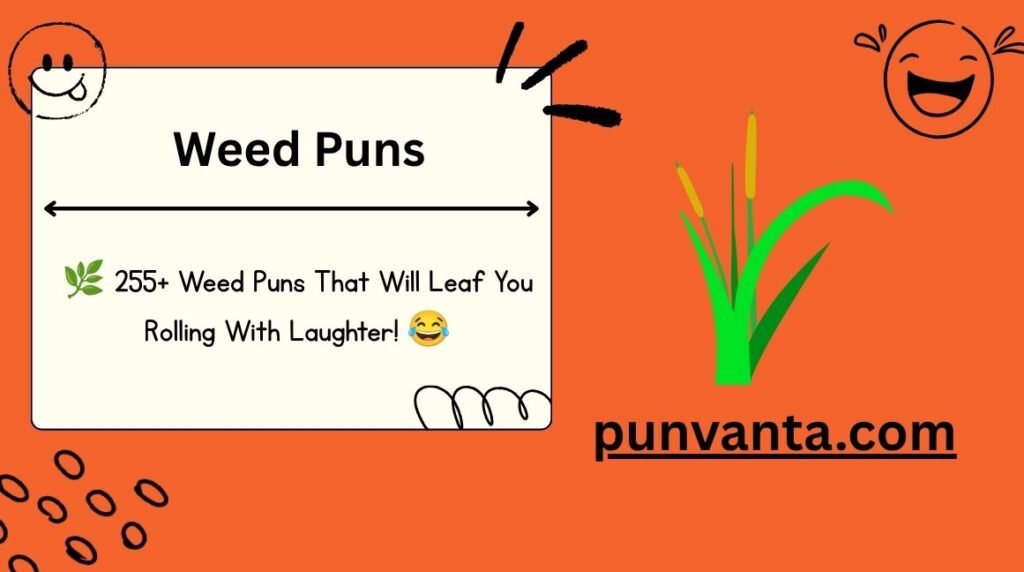 Weed Puns