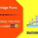 Bridge Puns