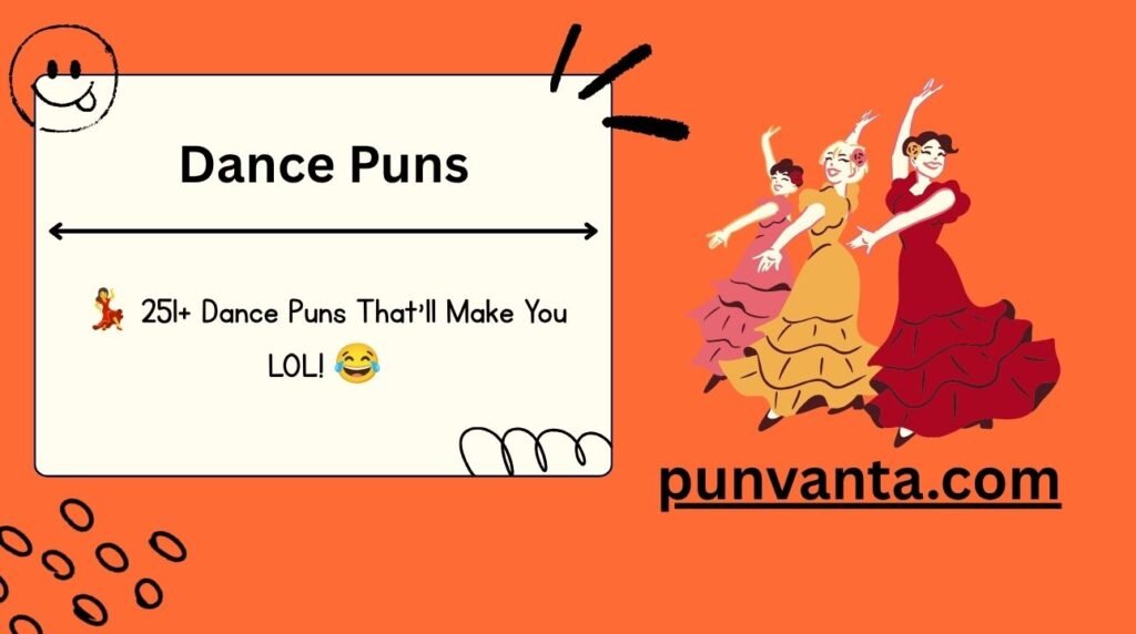 Dance Puns