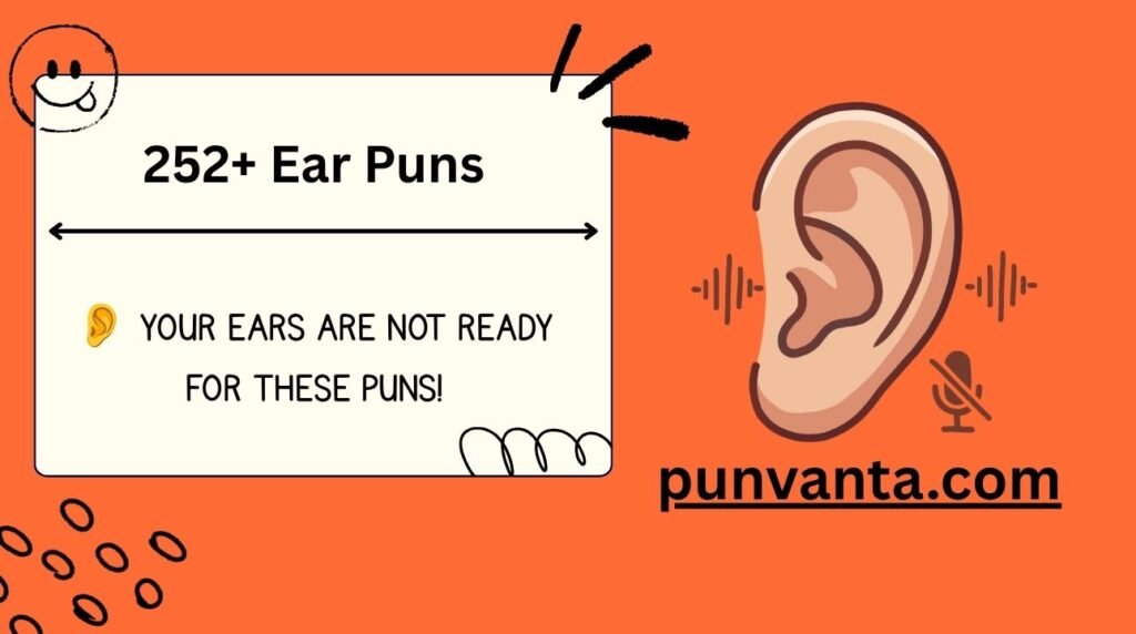 Ear Puns