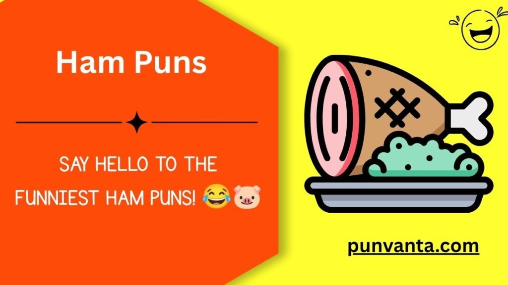 Ham Puns