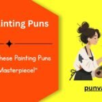 Painting Puns