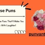 Rose Puns